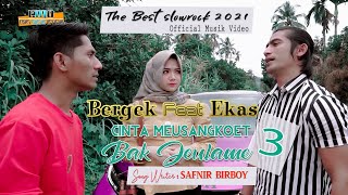 Download lagu Bergek feat Ekas Birboy - Cinta Meusangkot Bak Jeulame 3 mp3 Download lagu Bergek feat Ekas Birboy - Cinta Meusangkot Bak Jeulame 3 mp3