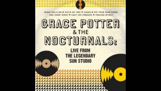 Outta My Tree - Grace Potter and the Nocturnals