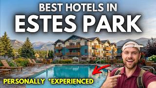 Best Hotels in Estes Park | Stay in Estes Park Colorado [UPDATED]