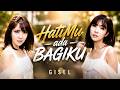 Gisella Anastasia - HatiMu Ada Bagiku