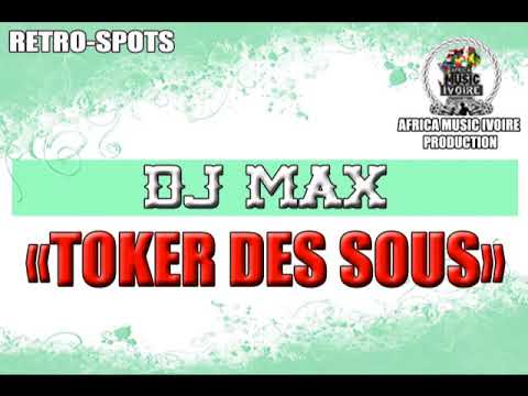 DJ MAX - TOKER DES SOUS