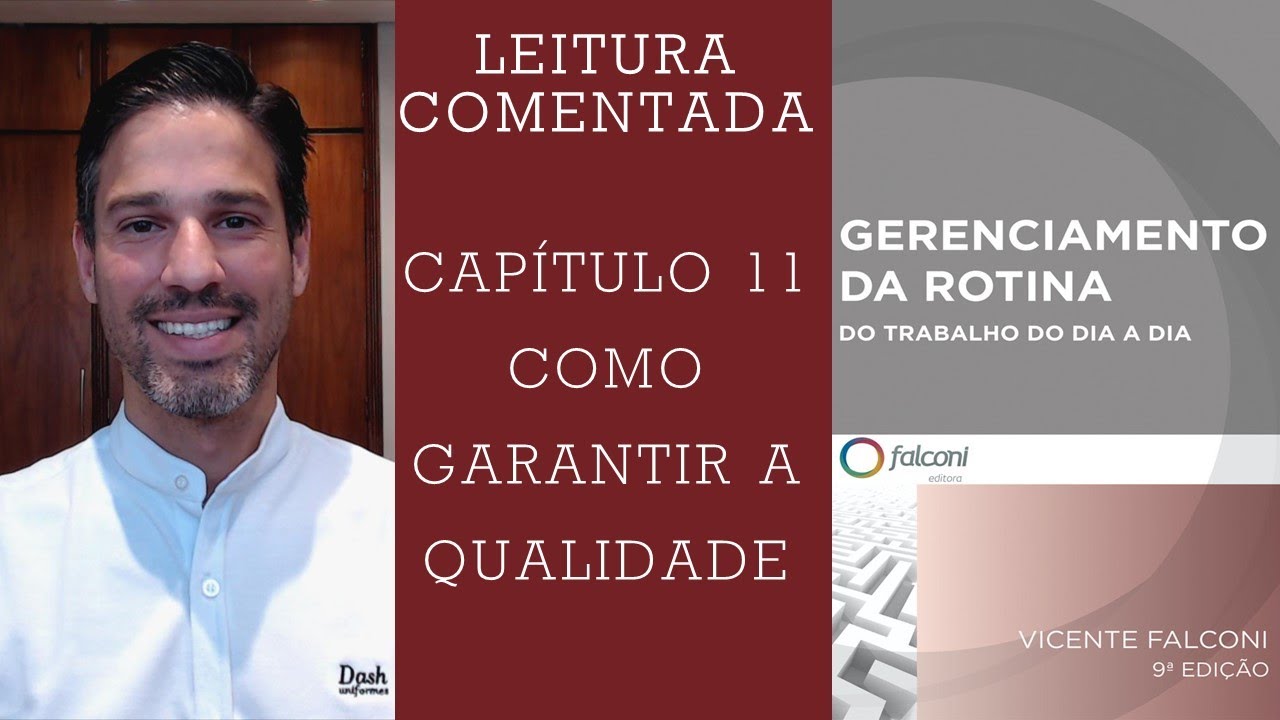 Gerenciamento da Rotina do Trabalho do Dia a Dia - Cap 11 - Como garantir a qualidade