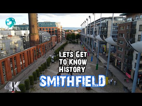 "Discover Smithfield: Unveiling Dublin's Hidden History | A Must-See Travel Guide!"
