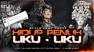 Download lagu DJ HIDUP PENUH LIKU - TRAP BEDIL X MIDLE NROTOK NULUP NULUP mp3