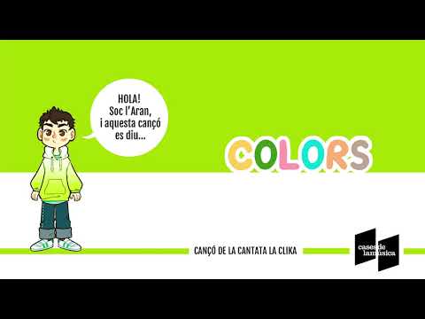 COLORS | Cantata LA CLIKA (música infantil catalana)