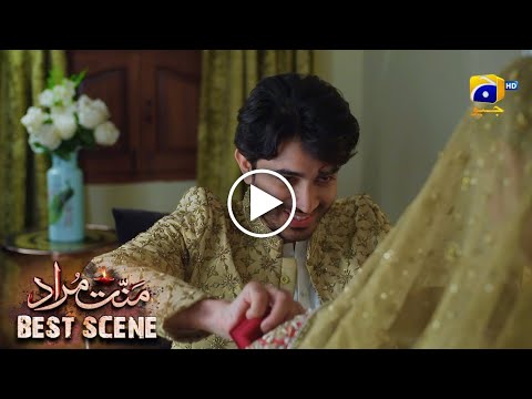 Mannat Murad Episode 15 | 𝐁𝐞𝐬𝐭 𝐒𝐜𝐞𝐧𝐞 𝟎𝟒 | Iqra Aziz - Talha Chahour | HAR PAL GEO