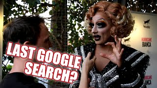 What Was The Last Thing You Googled? | Feat. Bianca Del Rio, Lance Bass & More! - Hurricane Bianca video