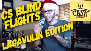 CS Blind Flights: Lagavulin 8, 9, 12(&#39;16), 12(&#39;17), 16, Distillers &#39;15