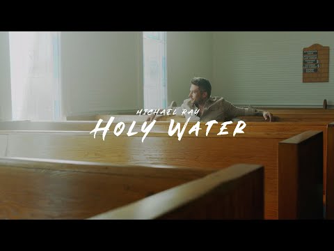 Michael Ray - Holy Water (Official Music Video)