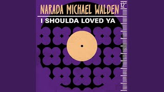 I Should've Loved Ya (Joey Negro Should've Dubbed Ya Mix)