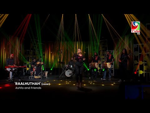 RAALHUTHA - Ashfa & Friends #AdhivesReethi