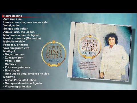 José Reza - Tributo a Dino Meira (Full album)