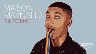 Mason Maynard - The Feeling video