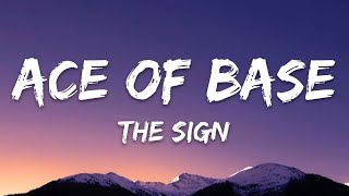 Ace of Base - The Sign (Lyrics)