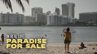 Paradise for Sale | In Real Life