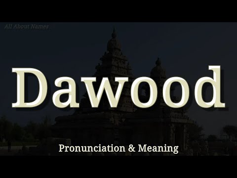 Dawood: Pronunciation and Meaning 