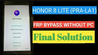 Honor 8 Lite PRA-LA1 Frp Unlock Bypass Google Lock New Method 2021 Final Solution