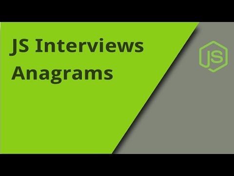 JS Interview Anagrams Question 15