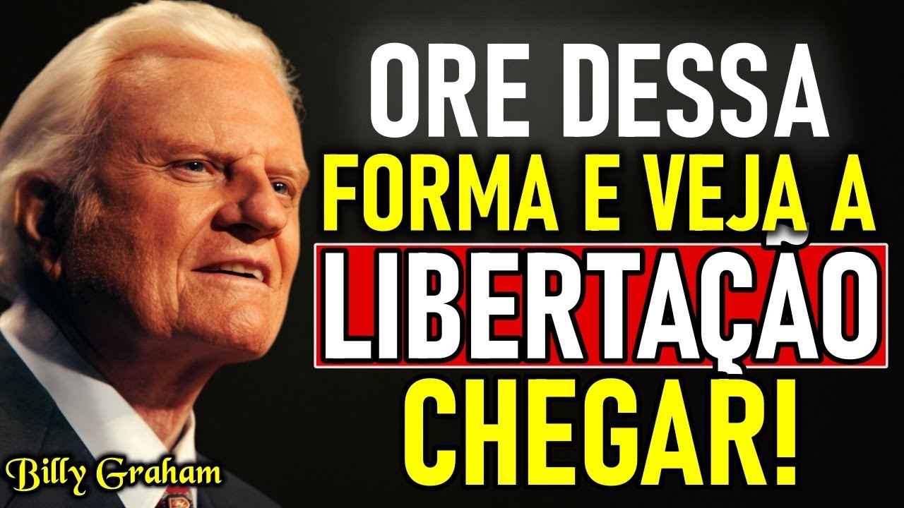 VOCÊ ORA, MAS NÃO DECLARA! Por Isso Nada Muda – Alerta de Billy Graham