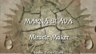 Miracle Maker - Marná sláva