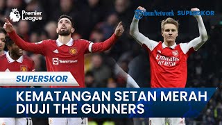 Adu Taktik Sepak Bola Arsenal Vs Manchester United, Kematanagan Setan Merah Akan Diuji The Gunner