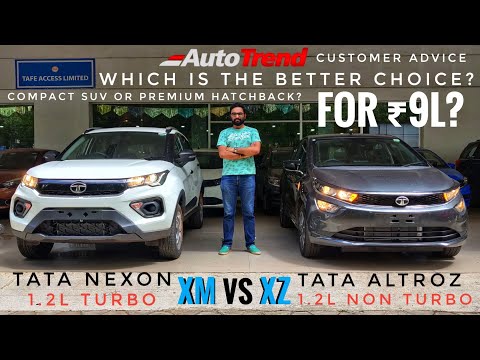 Tata Altroz XZ vs Tata Nexon XM | Which is the best choice for ?9L? | AutoTrend Advice !!