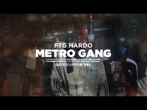 FTG Hardo - METRO GANG (Official Video)