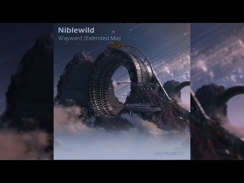 Niblewild - Wayward (Extended Mix)