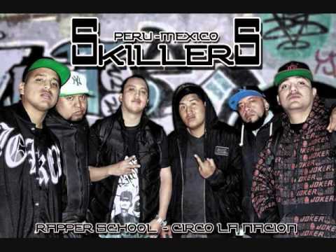 Circo La Nación Ft Rapper School - S'killers