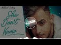 SHE DON'T KNOW  millind Gaba    Hard 🔥DJ Bass 🔥mix 🔥version    New Punjabi song full Bass remix