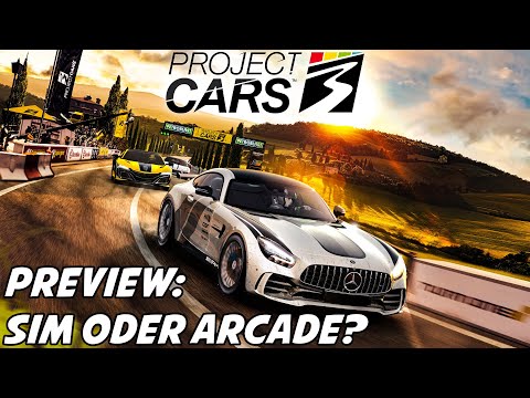 Project CARS 3 Preview: Arcade or Simulation? | Reorientation: Hit or Flop?