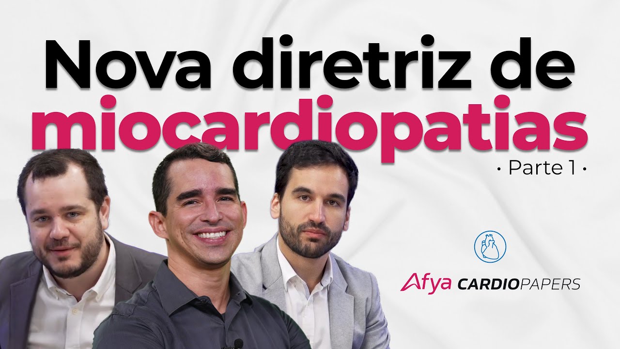 Nova diretriz de miocardiopatias parte 1