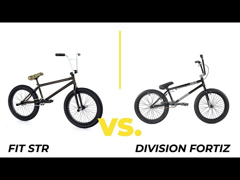 FIT STR VS. DIVISION FORTIZ (BMX Bike Comparison)