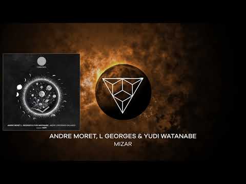 Andre Moret, L Georges & Yudi Watanabe - Mizar (Original Mix)