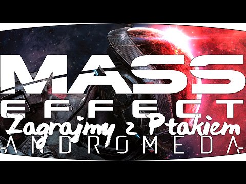#35 Zagrajmy w Mass Effect Andromeda PL - ROZMOWA Z SIOSTRĄ! [Lets play PL Ptak Online]