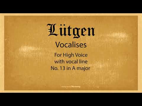 Lütgen - Vocalise 13 for High Voice, with piano and vocal line