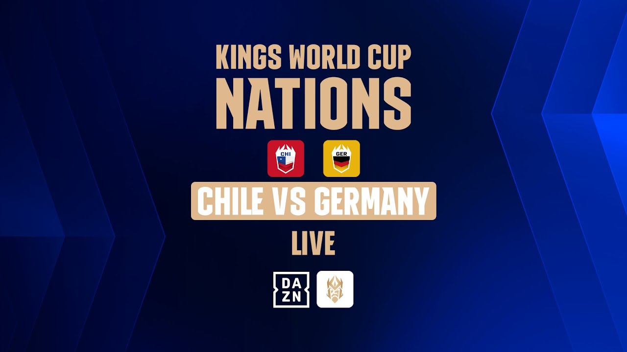 Kings World Cup Nations - Chile vs. Germany | Quarter Finals