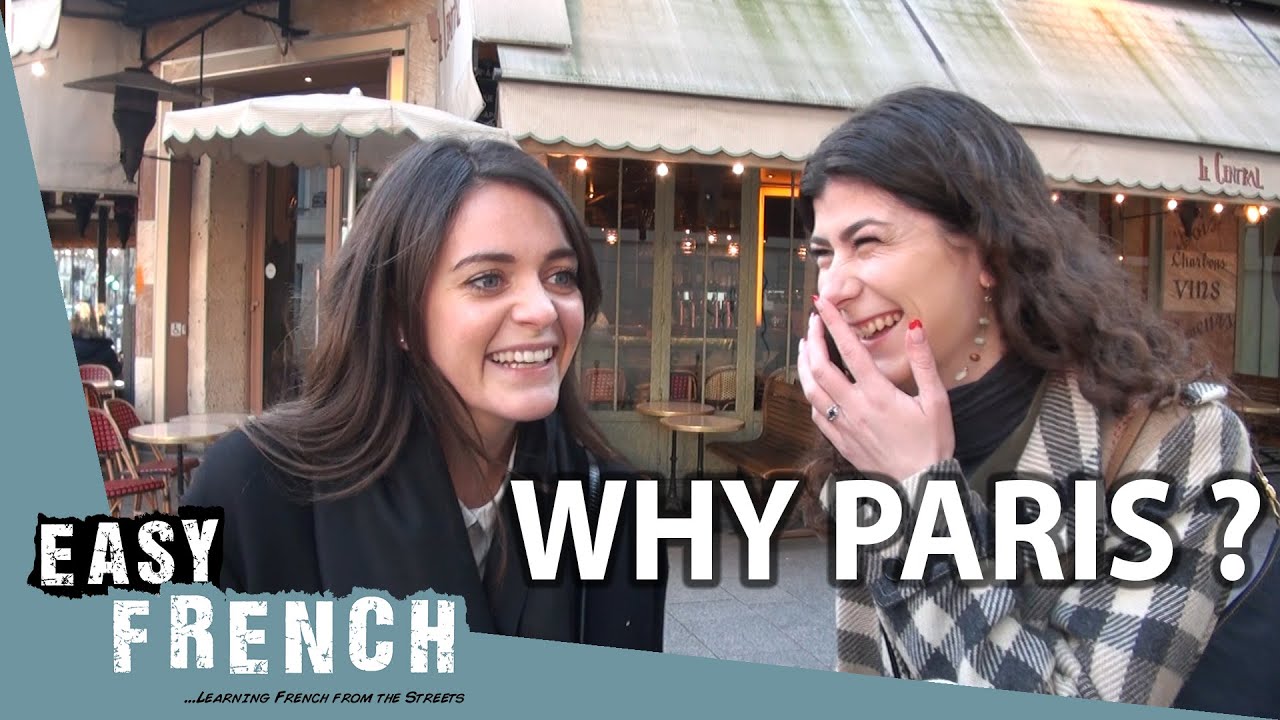 Why Do You Live in Paris? | Easy French 97