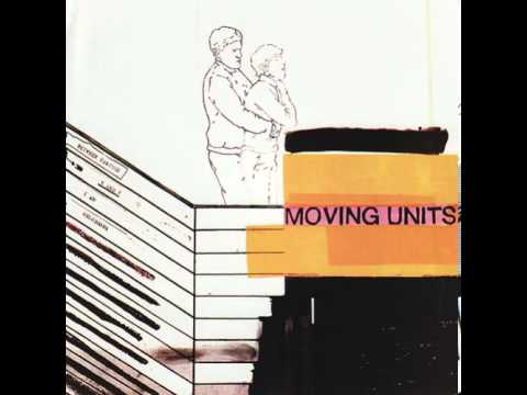 Moving Units - I Am