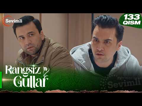 Rangsiz gullar 133-qism (milliy serial) | Ранги гуллар 133-қисм (миллий сериал)