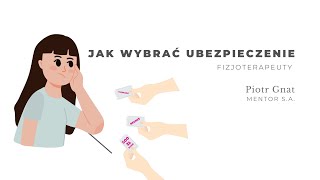 Jak wybrać ubezpieczenie fizjoterapeuty? Piotr Gnat z Mentor S.A.