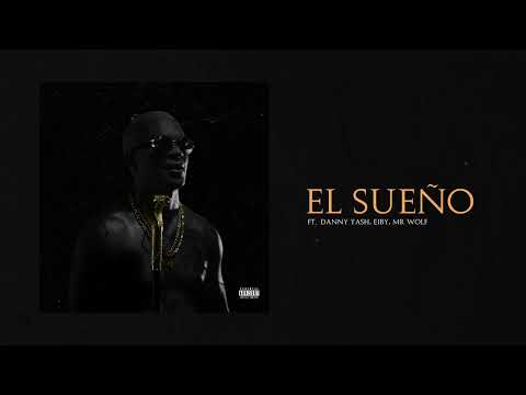 Chamaco Ft. @DannyYash, @EibyMusica & @MrWolfOficial -  El Sueño | El Orden
