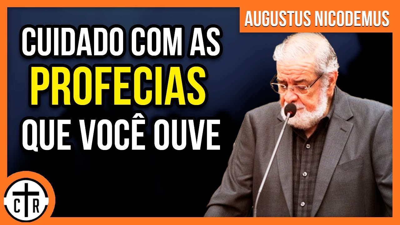 Augustus Nicodemus | OS "PROFETAS ATUAIS" SÃO MENTIROSOS?