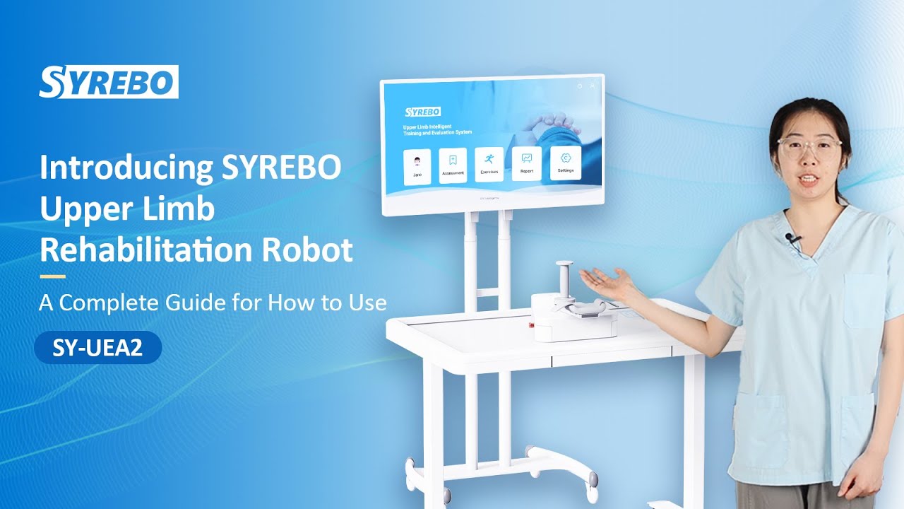 Syrebo Upper Limb Robot SY-UEA2: In-Depth Setup & Usage Guide