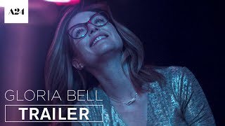 Video trailer för Gloria Bell | Official Trailer HD | A24