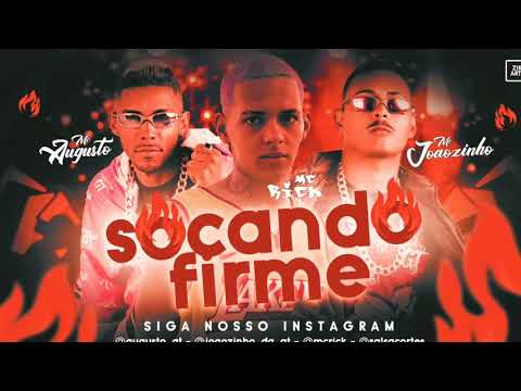 🔴 MC RICK - MC AUGUSTO E JOÃOZINHO - SOCANDO FIRME