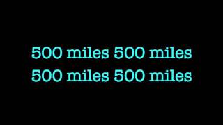 Peter, Paul and Mary - 500 Miles Lyrics