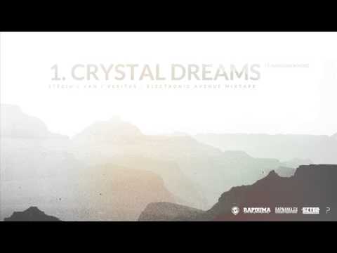 01. Steciu / VAN / Veritas ft. Karolina Bogusz - Crystal dreams "Electronic Avenue Mixtape" //audio