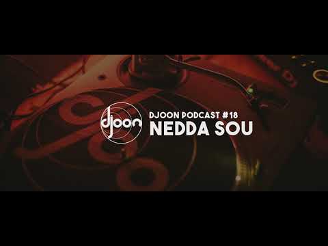 Djoon Podcast #18 -  Nedda Sou