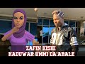 ZAFIN KISHI episode 1 ORG (New Hausa Series)